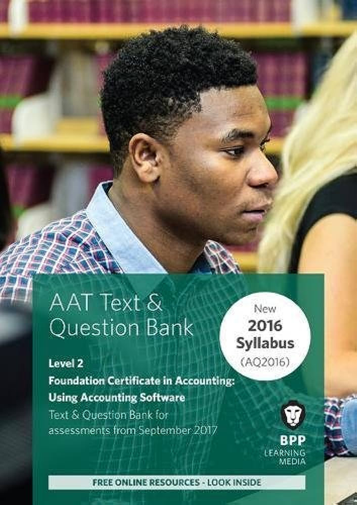 AAT Using Accounting Software: Combined Study Text Question Bank