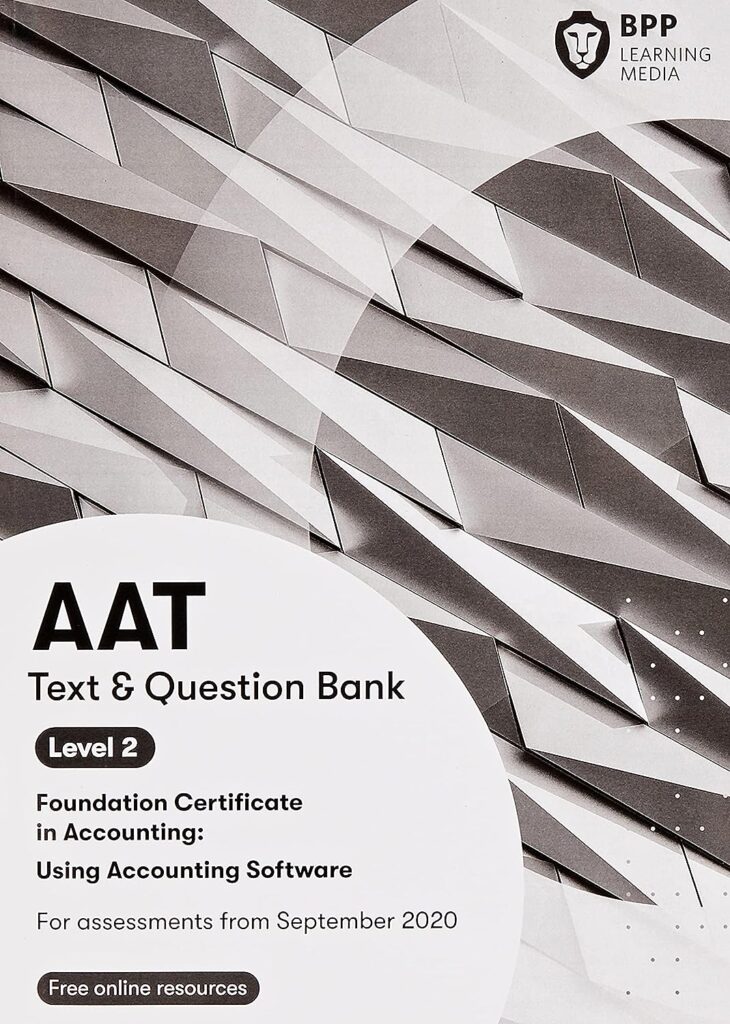 AAT Using Accounting Software: Combined Study Text Question Bank