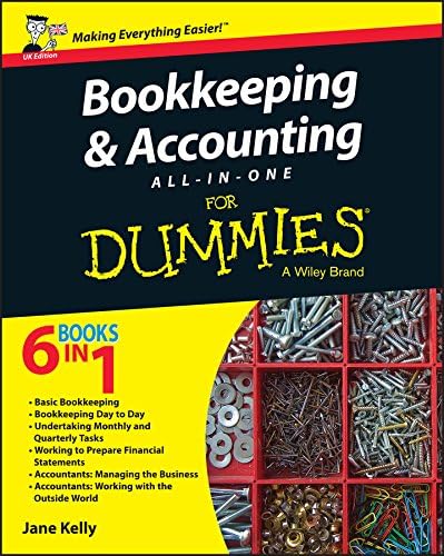 Bookkeeping and Accounting All-in-One For Dummies - UK, UK Edition