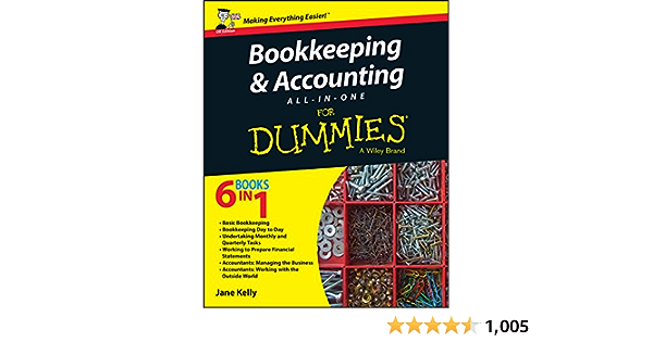 Bookkeeping and Accounting All-in-One For Dummies - UK, UK Edition