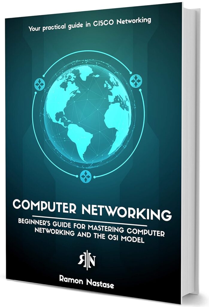 Computer Networking: The Beginner’s guide for Mastering Computer Networking, the Internet and the OSI Model (Computer Networking Series Book 1) Kindle Edition